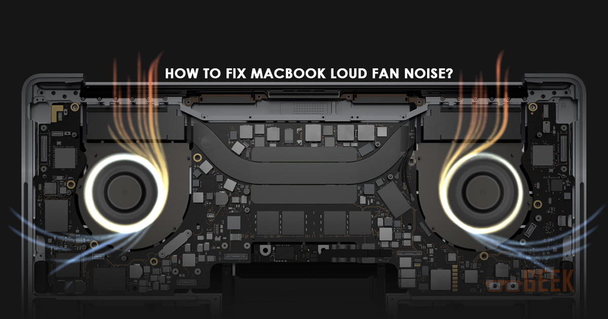 How to fix MacBook loud fan noise?