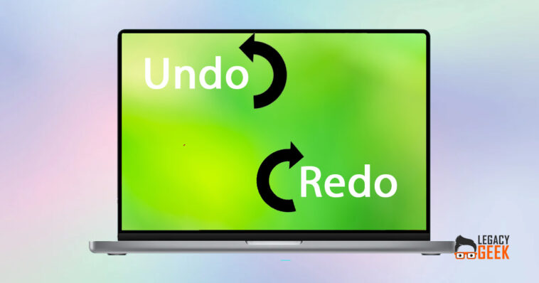 How to undo and redo on Mac
